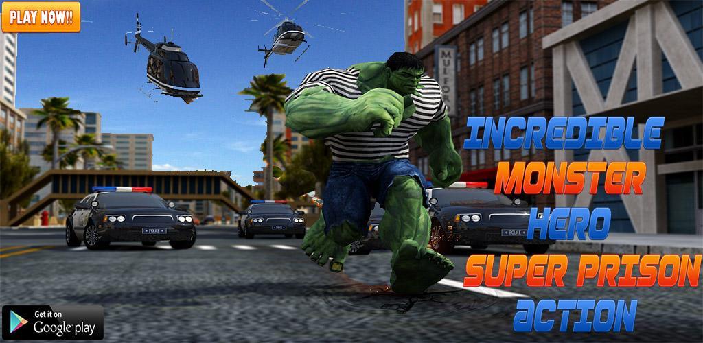 Incredible Monster Hero: Super Prison Action游戏截图