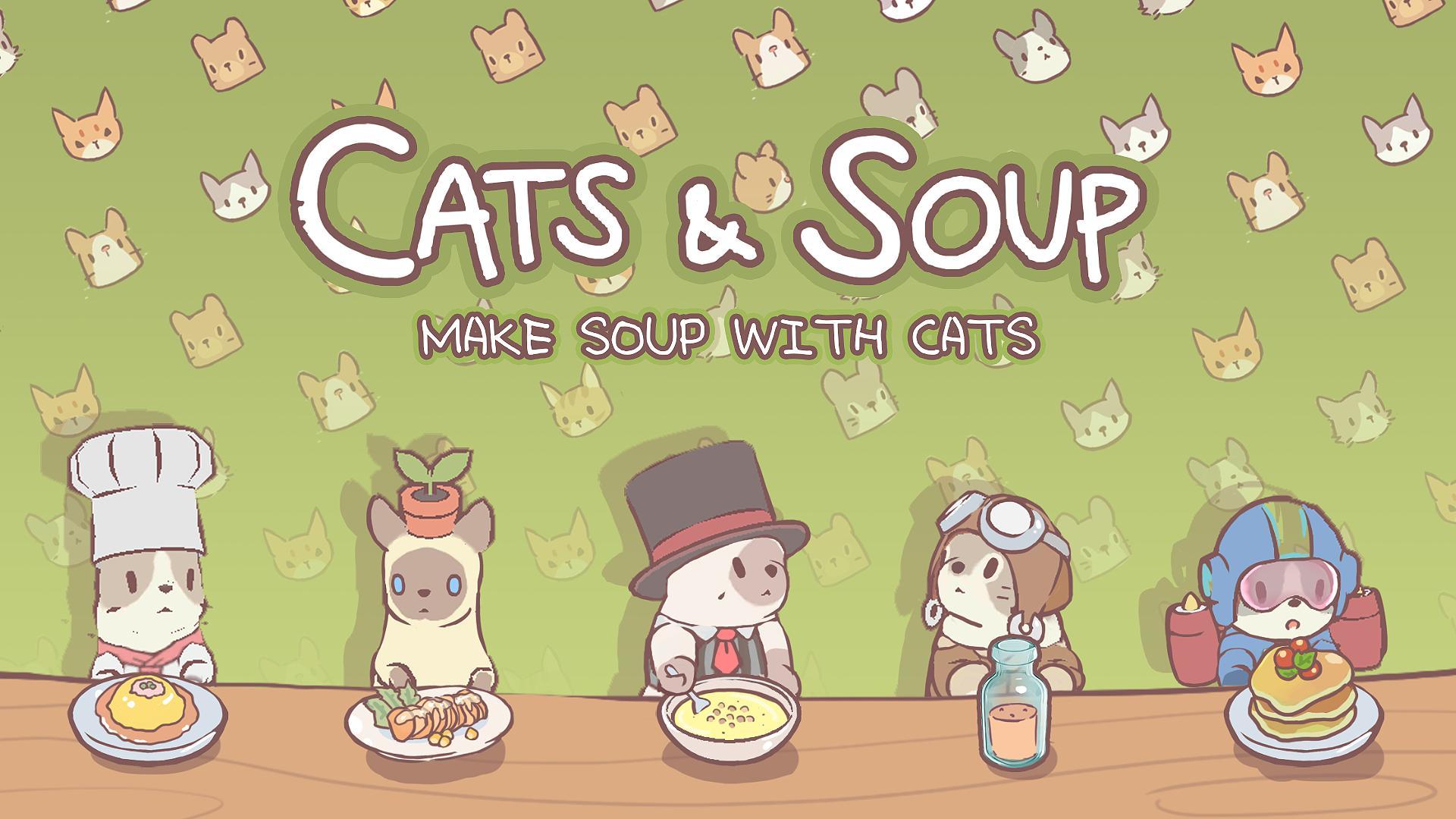 Cats & Soup - Cute idle Game游戏截图