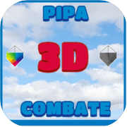 Pipa - Combate 3D