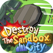 Destroy The Sandbox City