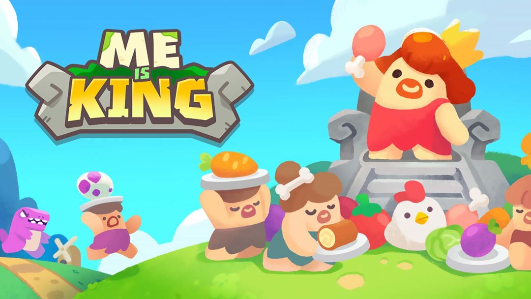 Me is King
