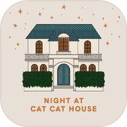 NIGHT AT CAT CAT HOUSE