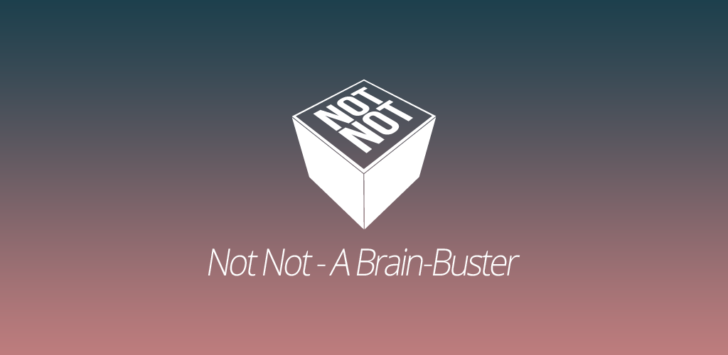 Not Not - A Brain-Buster游戏截图